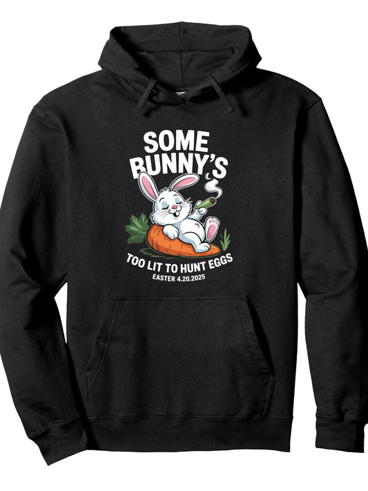 420 Easter Some Bunny's Too Lit To Hunt Eggs Bunny Weed Pullover Hoodie Easter Weed Black 250gsm Cotton Long Sleeve Men Casual Hoodie