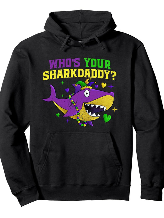 Who's Your Sharkdaddy Funny Shark Mardi Gras Carnival Retro Pullover Hoodie Carnival Black 250gsm Cotton Long Sleeve Men Casual Hoodie