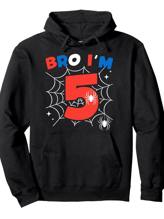 Bro I'm 5 Spider Web Theme 5th Birthday Party Five Years Old Pullover Hoodie Spider Black 250gsm Cotton Long Sleeve Men Casual Hoodie